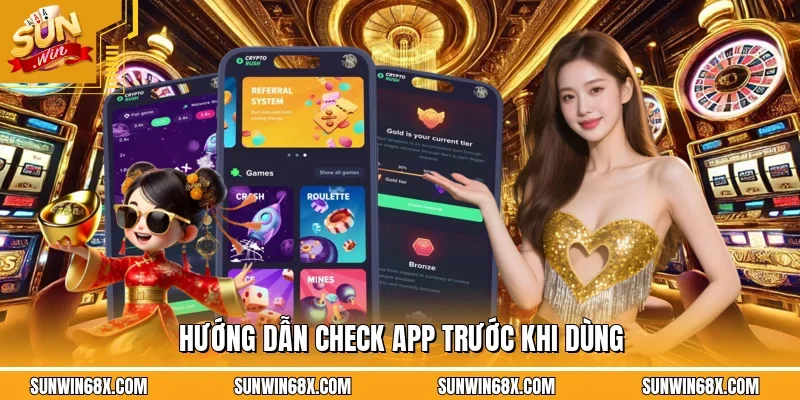 Tải SUNWIN Phiên Bản Mới Nhất Link Chuẩn Không Bị Chặn 12 Sunwin Hướng dẫn check app trước khi dùng