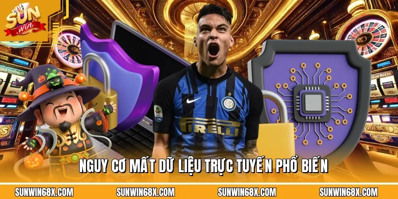 Nguy cơ mất dữ liệu trực tuyến phổ biến