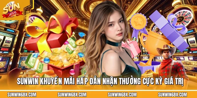 SUNWIN Khuyến Mãi